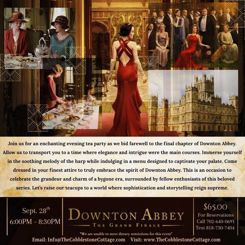 An elegant Downton Abbey-themed event flyer features a cast in period costumes inside a lavish room, text detailing a tea party, ornate gold accents, Highclere Castle, event date, time, price, and contact information.