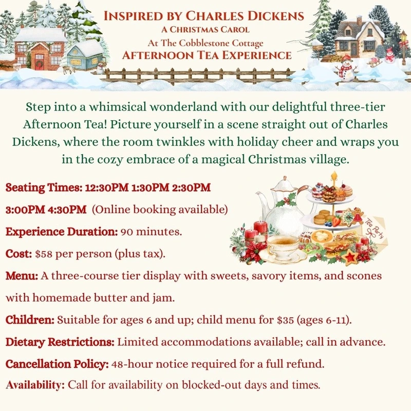A festive flyer advertises a Charles Dickens-themed afternoon tea, featuring seating times, prices, menu details, age guidelines, and policies, all set in a cozy Christmas village illustration.