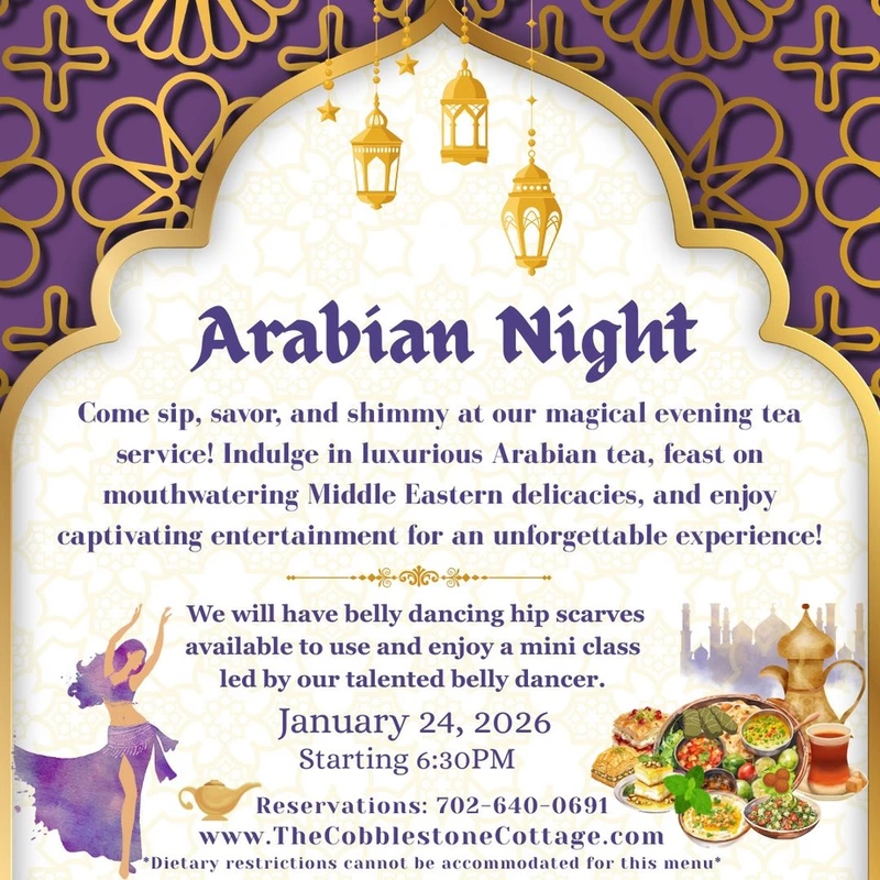 An ornate Arabian Night event flyer with gold lanterns reads: Arabian Night, January 24, 2026, 6:30PM. It invites guests to enjoy Middle Eastern food, tea, and belly dancing. Food and a tea set are pictured at the bottom.