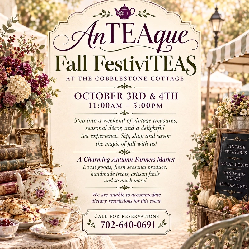 An autumn-themed event flyer for AnTEAque Fall FestiviTEAS at the Cobblestone Cottage, promoting tea, vintage treasures, local goods, and an autumn farmers market on October 3rd & 4th, 11 AM–5 PM.